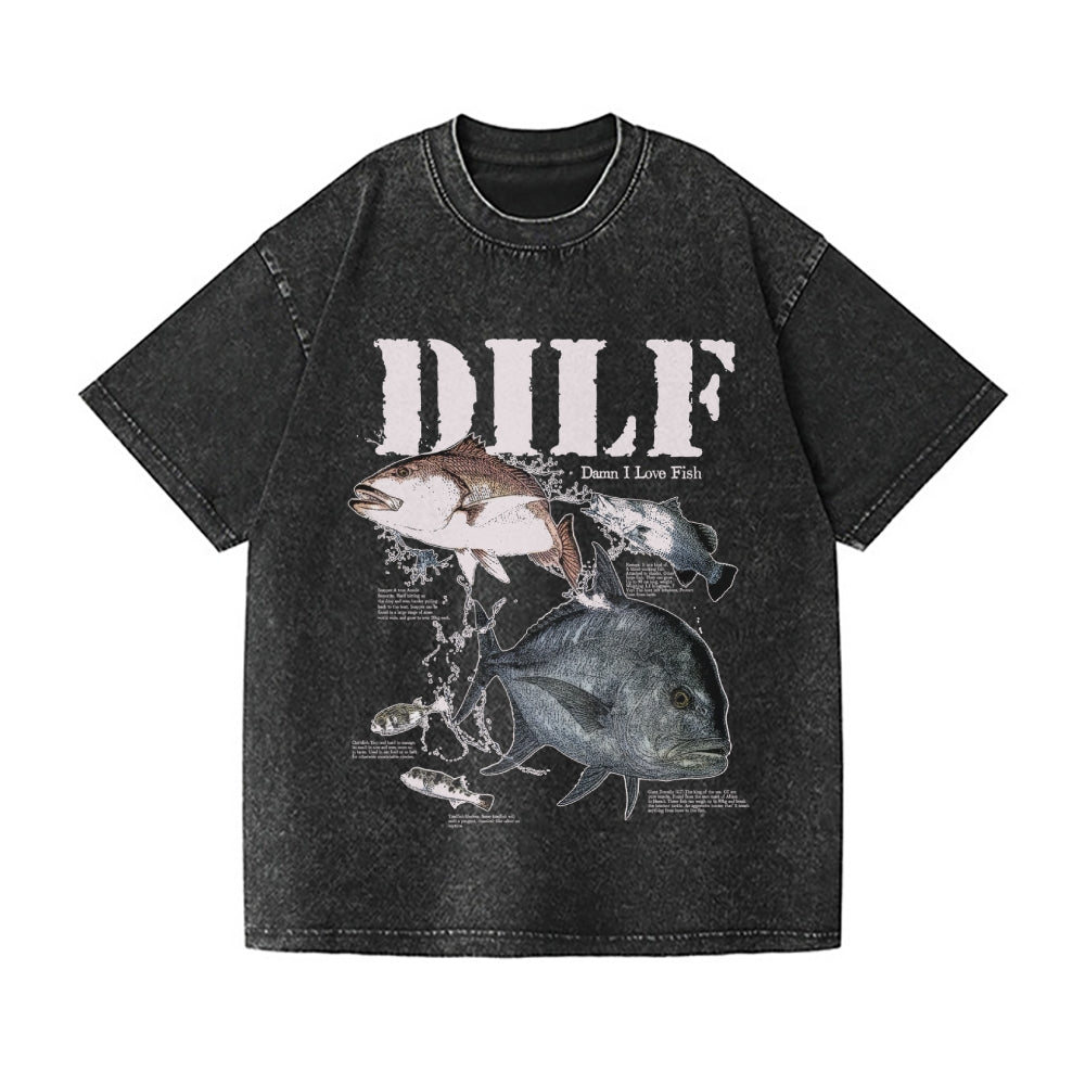 Dilf Damn I Love Fish Vintage Wash Japanese Design T-Shirt