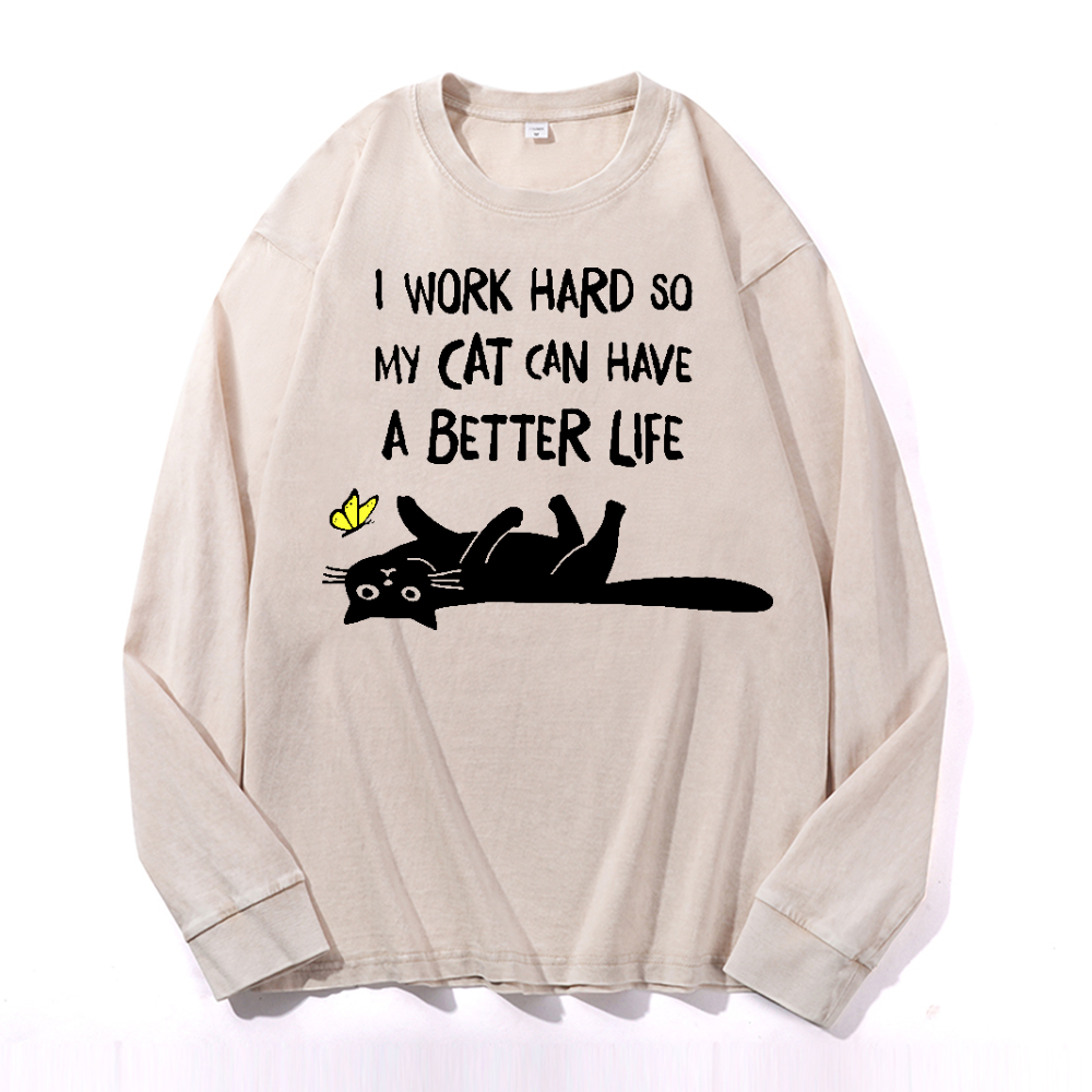 I Work Hard So Cat Vintage Cotton Wash Long-sleeve T-shirt