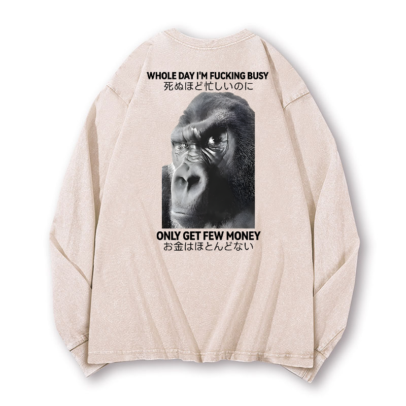 Gorilla Only Get Few Money Vintage Washed Cotton Back Art Long-sleeve T-shirt