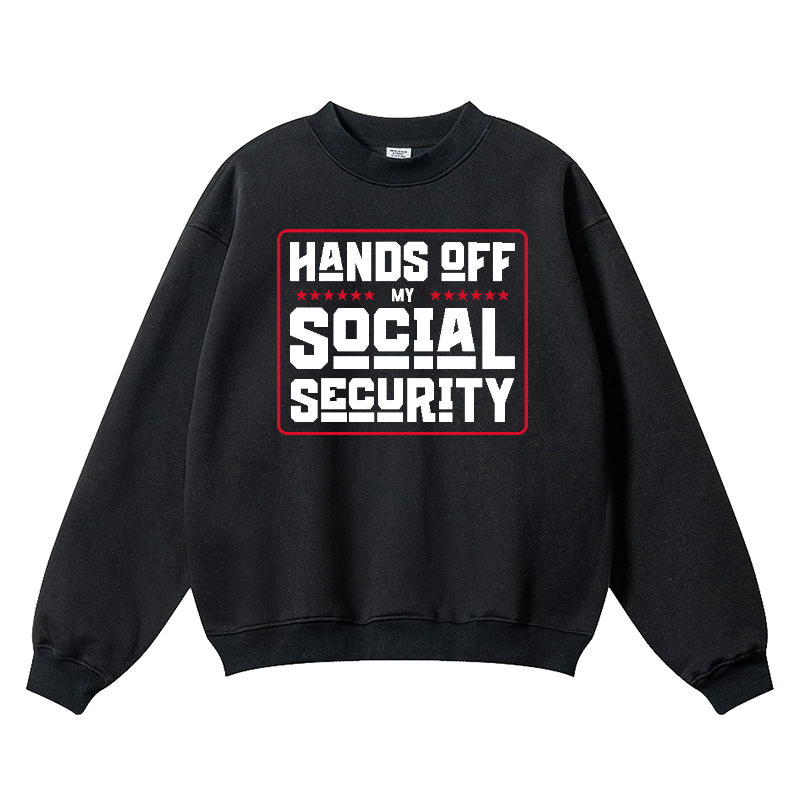 Hands Off My Social Security Vintage Cotton Blend Crewneck Sweatshirt