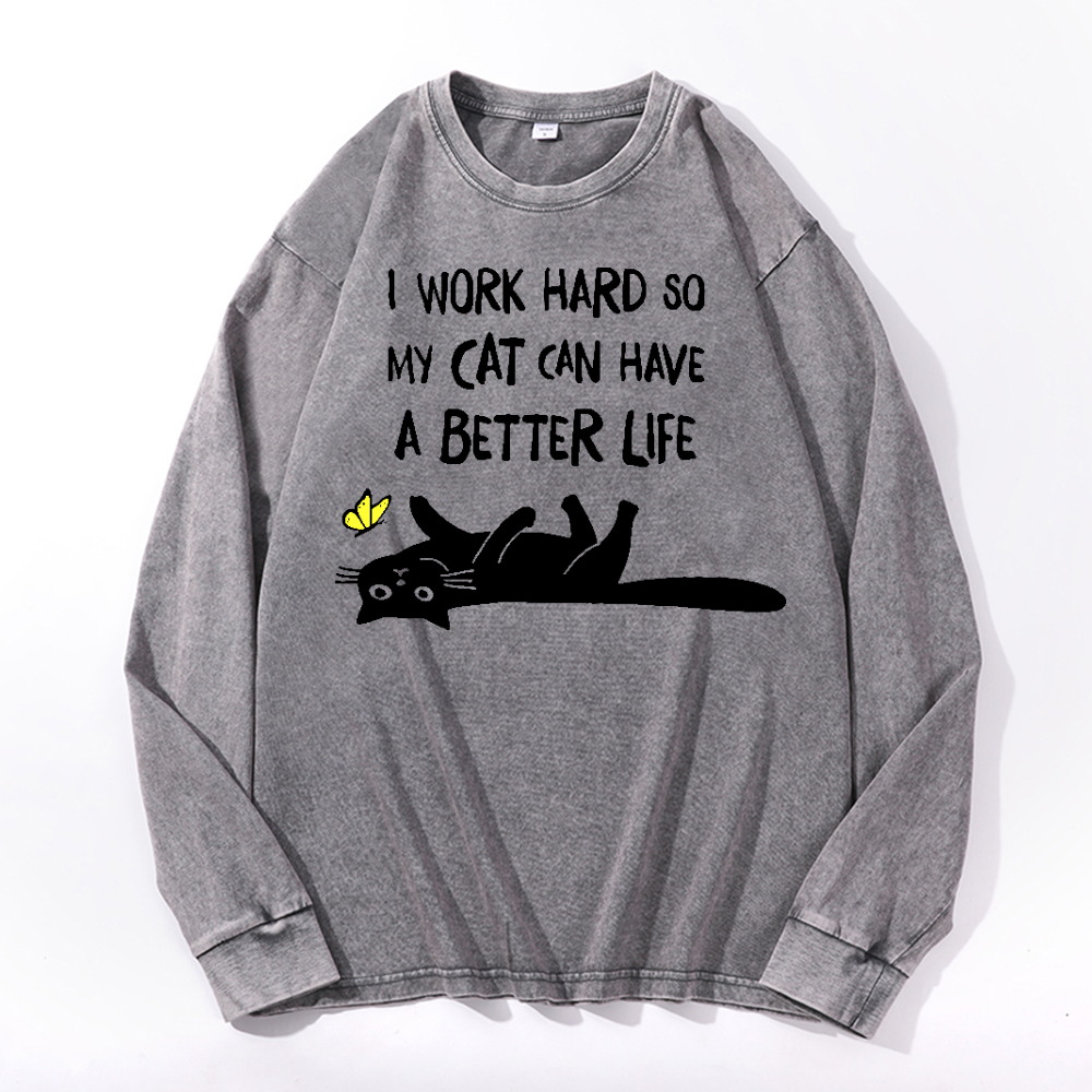 I Work Hard So Cat Vintage Cotton Wash Long-sleeve T-shirt