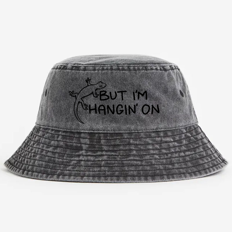 But I'm Hangin On Vintage 100% Cotton Bucket Hat