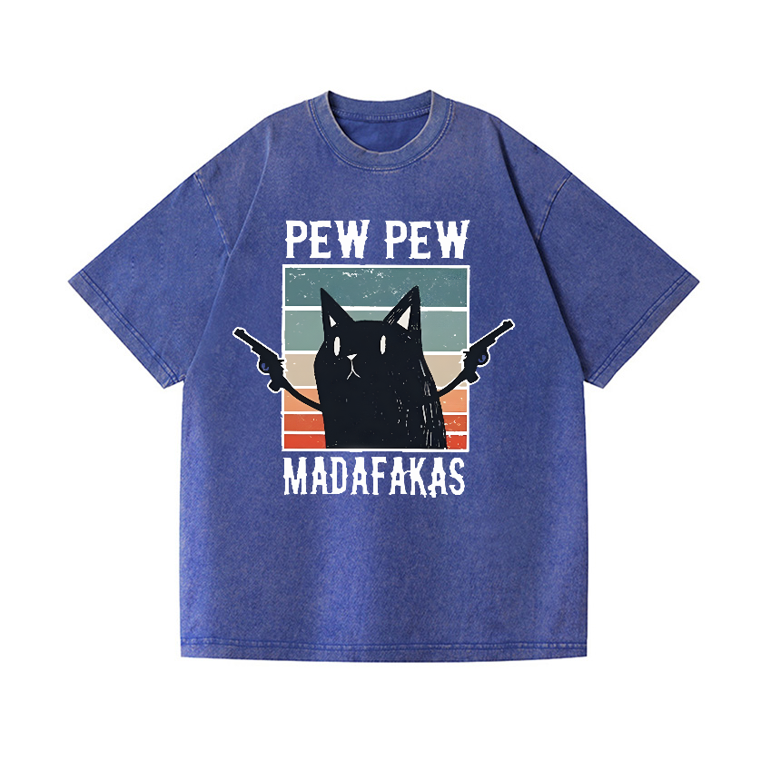 Cat Pew Pew Madafakas Vintage Wash Japanese Design T-Shirt