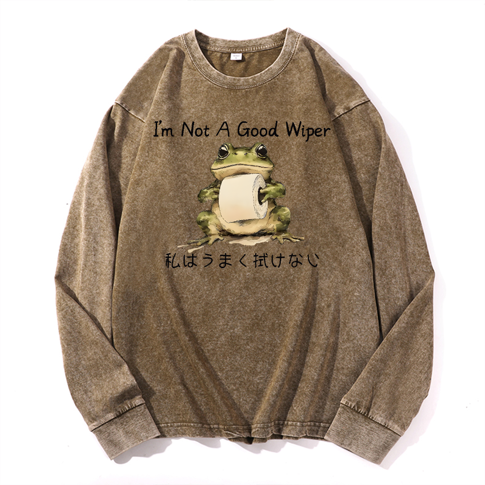 I'm Not A Good Wiper Frog Vintage Cotton Wash Long-sleeve T-shirt