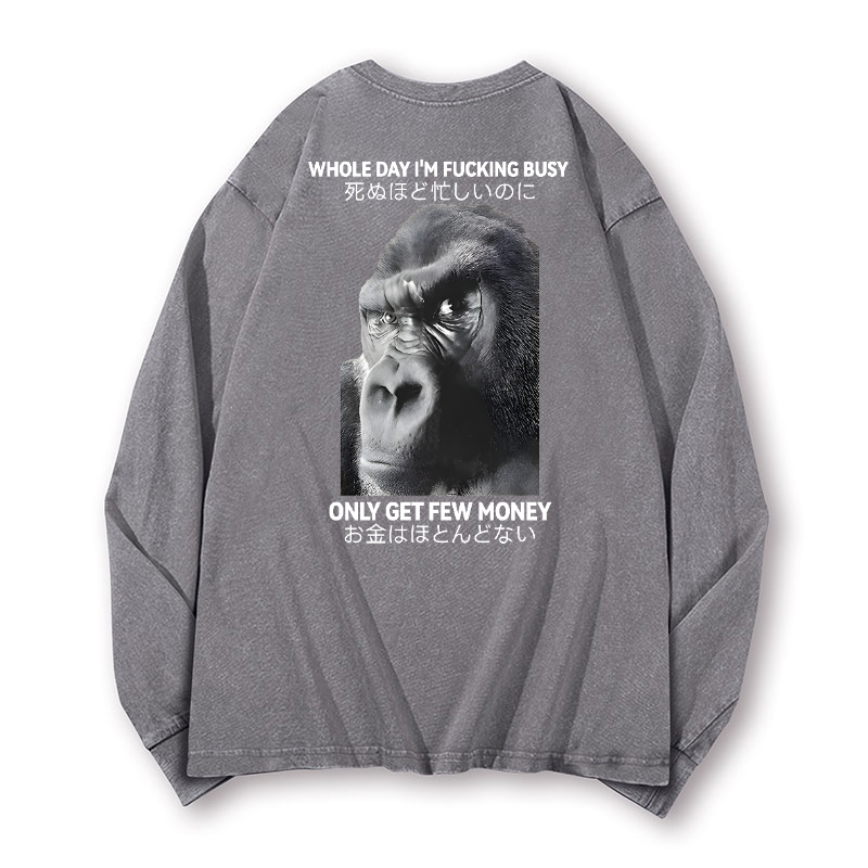 Gorilla Only Get Few Money Vintage Washed Cotton Back Art Long-sleeve T-shirt