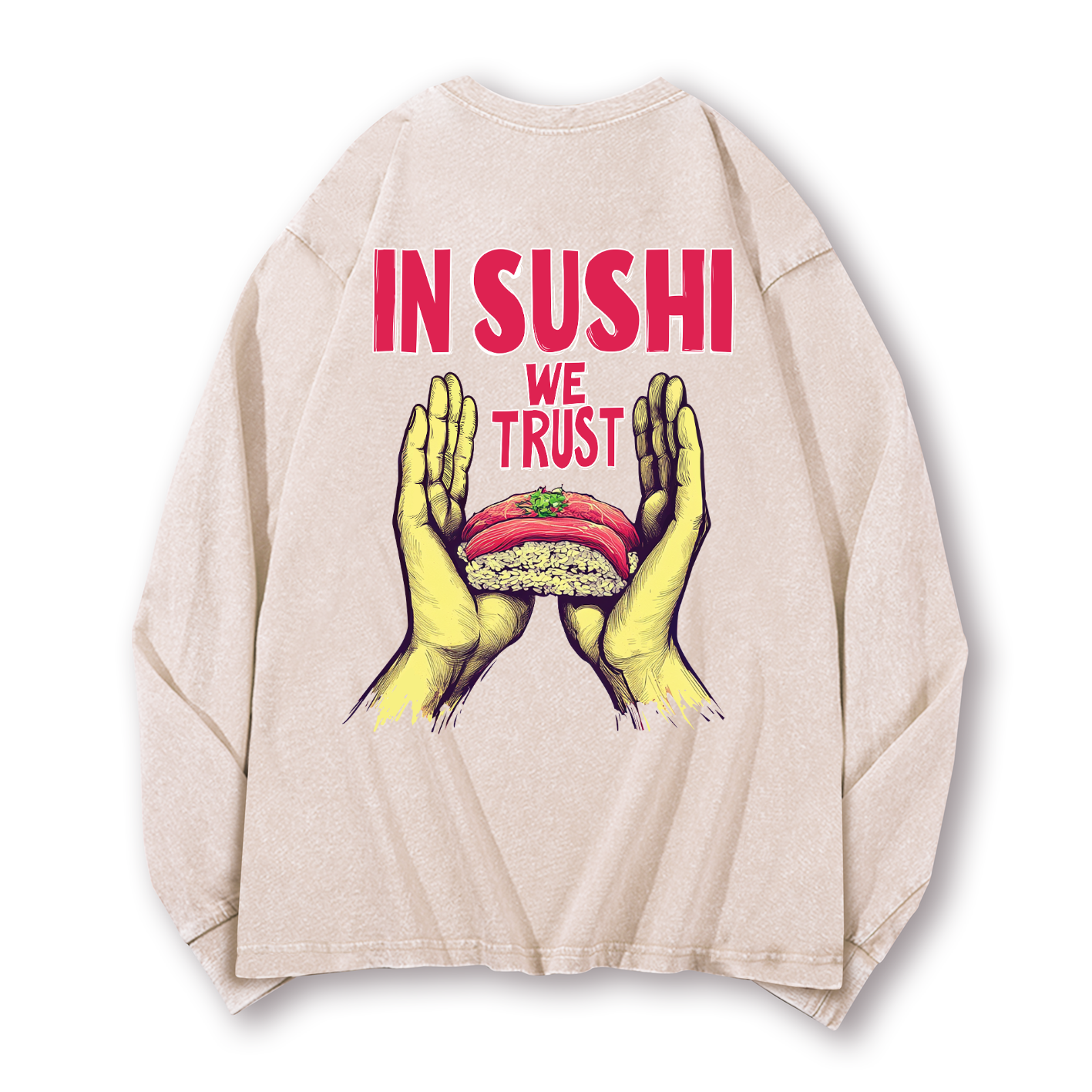 In Sushi We Trust Vintage Washed Cotton Back Art Long-sleeve T-shirt