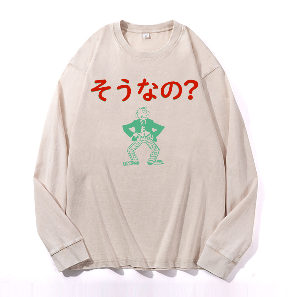 Is That So? Vintage Cotton Wash Crewneck Long-Sleeve T-Shirt