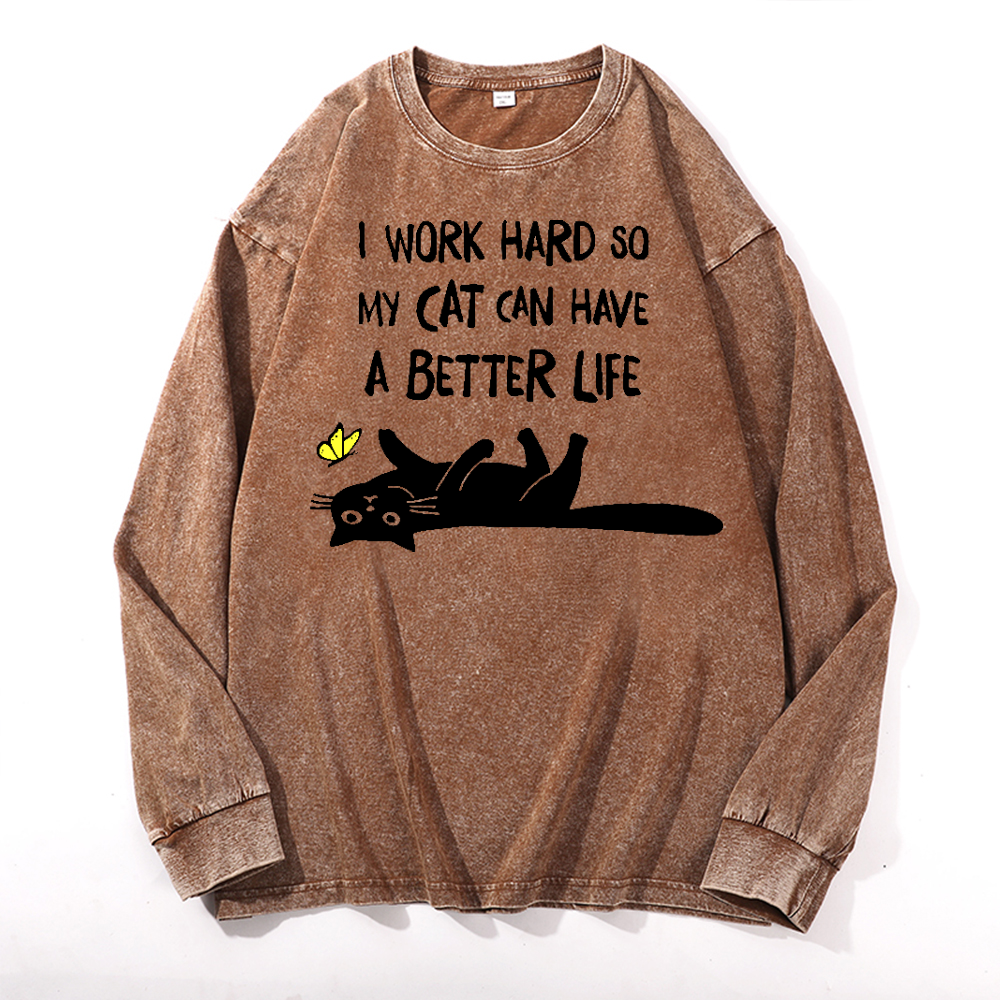 I Work Hard So Cat Vintage Cotton Wash Long-sleeve T-shirt