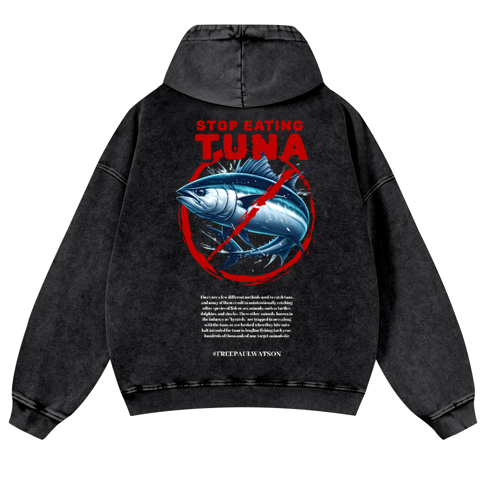 Stop Eating Tuna Fish Vintage Washed Cotton Back Art Hoodie