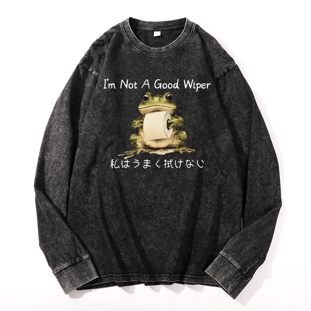 I'm Not A Good Wiper Frog Vintage Cotton Wash Long-sleeve T-shirt