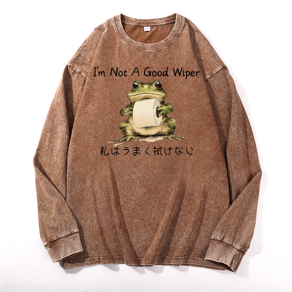 I'm Not A Good Wiper Frog Vintage Cotton Wash Long-sleeve T-shirt