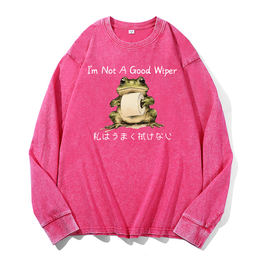 I'm Not A Good Wiper Frog Vintage Cotton Wash Long-sleeve T-shirt