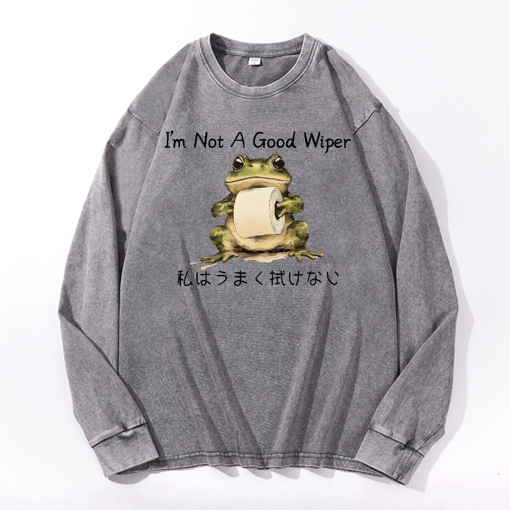 I'm Not A Good Wiper Frog Vintage Cotton Wash Long-sleeve T-shirt