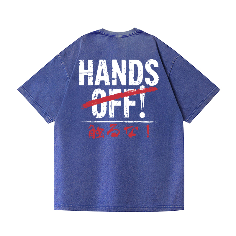 Hands Off Vintage Wash Japanese Design Back Art T-Shirt