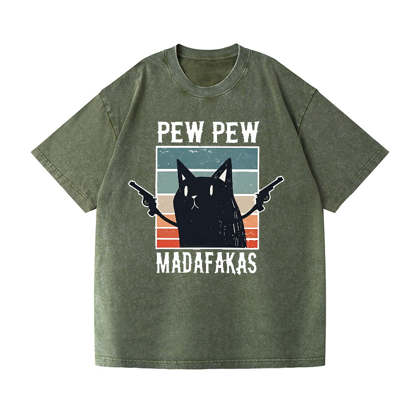 Cat Pew Pew Madafakas Vintage Wash Japanese Design T-Shirt